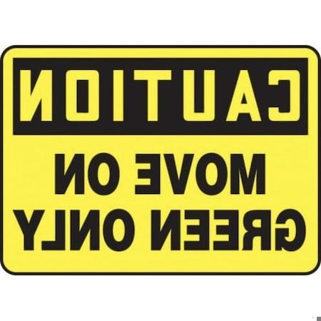 Accuform OSHA CAUTION Safety Sign MOVE ONLY MVHR635VA MVHR635VA